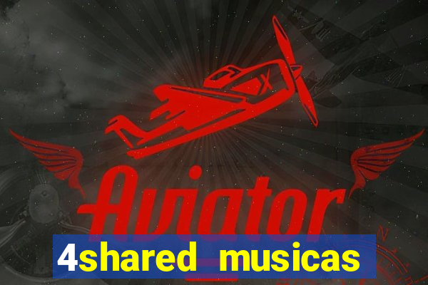 4shared musicas para baixar